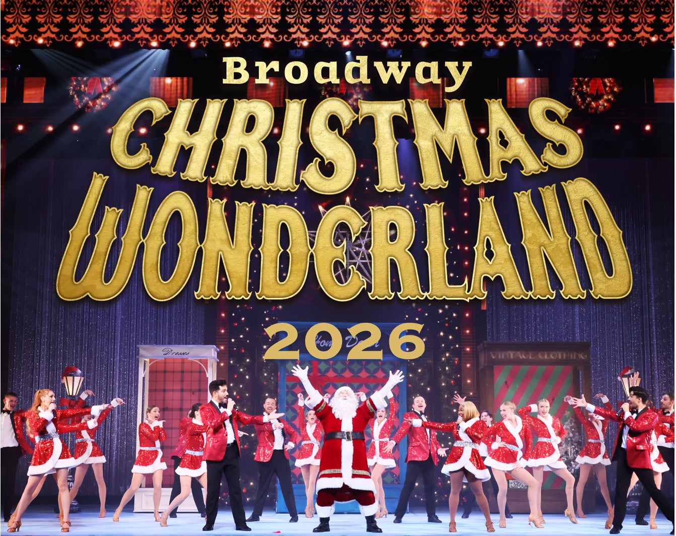 歌とダンスとスケートが彩る、クリスマス・エンターテインメント︕『ブロードウェイ クリスマス・ワンダーランド 2026』今年も開催決定！最速先⾏ 9 ⽉ 6 ⽇（日）スタート︕