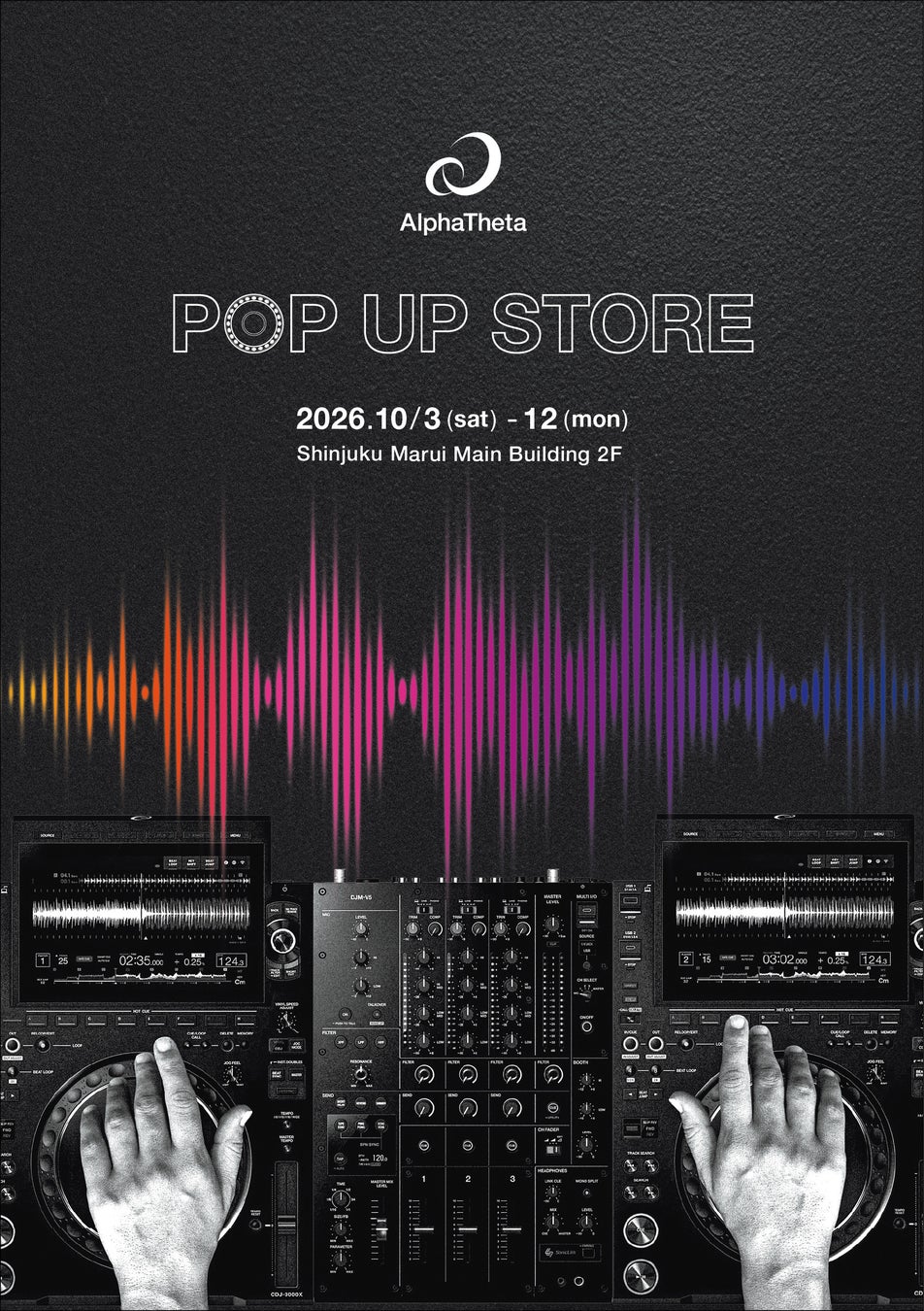 DJの世界をもっと深く楽しむ！「AlphaTheta POPUP STORE」にblock. fmプロデュースの特別企画が登場